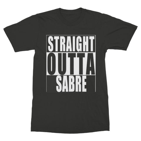 Straight Outta Sabre T-Shirt