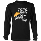 Taco 'Bout a Good Day