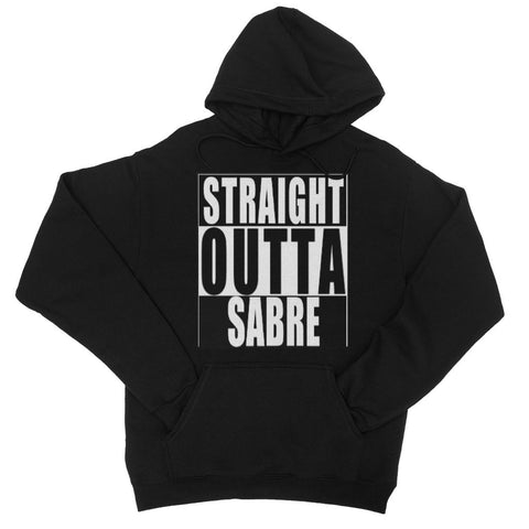 Straight Outta Sabre Hoodie
