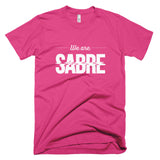 We Are Sabre 2nd Edition Short-Sleeve T-Shirt