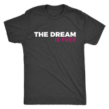 The Dream is Free, Hustle Sold Separately Tee Mens
