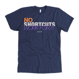 No Shortcuts Mens T-Shirt