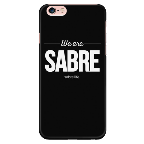 We Are Sabre | Phone Case - Black